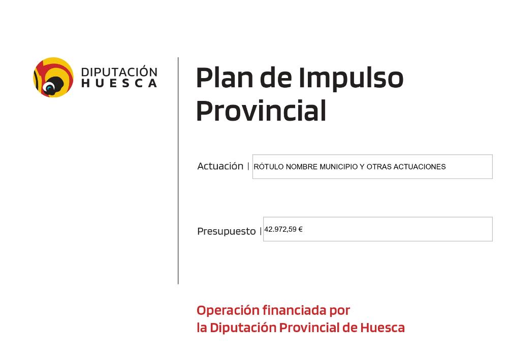 Imagen Obra financiada con cargo al Plan de Impulso Provincial de la Diputación Provincial de Huesca